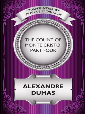 cover image of The Count of Monte Cristo, Part Four